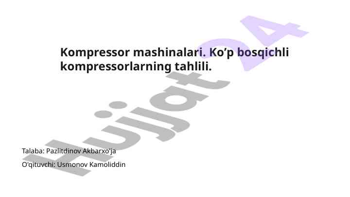 Kompresor mashinalari tahlili va samaradorligi