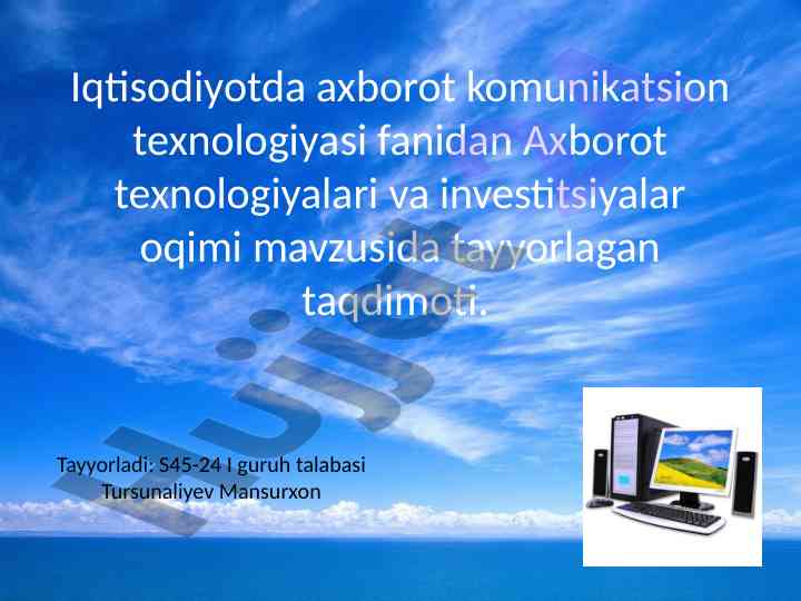 Axborot texnologiyalari va investitsiyalar oqimi