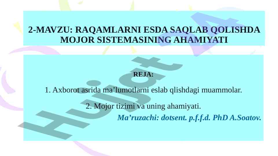 Raqamlarni esda saqlashda mojor tizimining ahamiyati