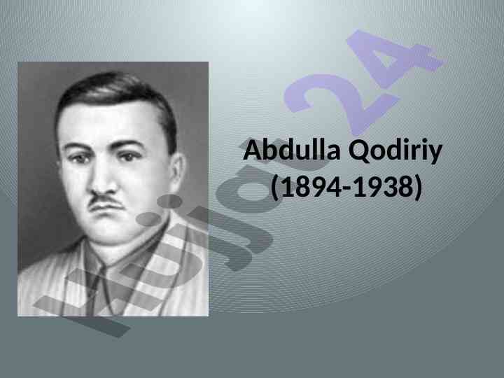 Abdulla qodiriyning hayoti va adabiyotga ta'siri