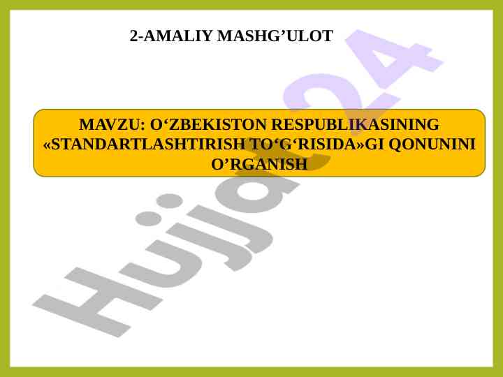 O‘zbekiston respublikasining standartlashtirish qonuni
