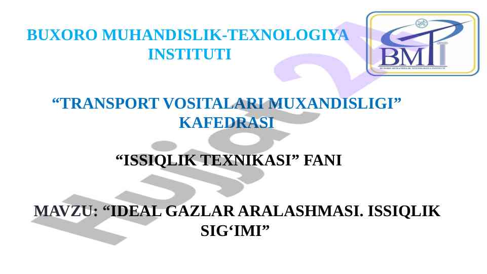 Ideal gazlar aralashmasi va issiqlik sig‘imi