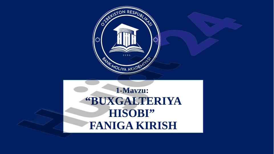 Buxgalteriya hisobi faniga kirish
