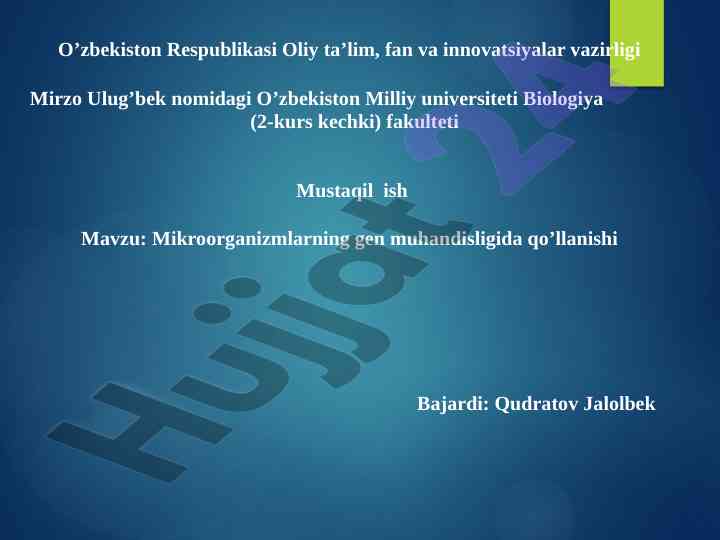 Mikroorganizmlarning gen muhandisligida qo’llanishi