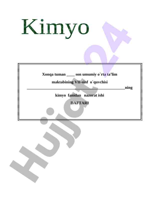 Kimyo fanidan nazorat ishlari uchun daftar