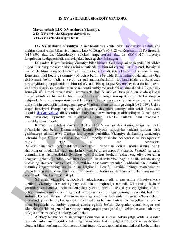 Ix-xv asrlarda sharqiy yevroparning tarixiy rivoji