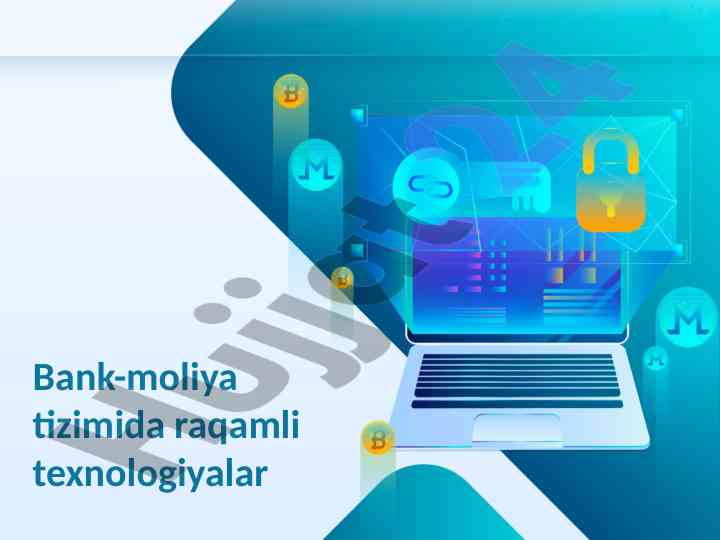 Raqamli texnologiyalar va moliya tizimi