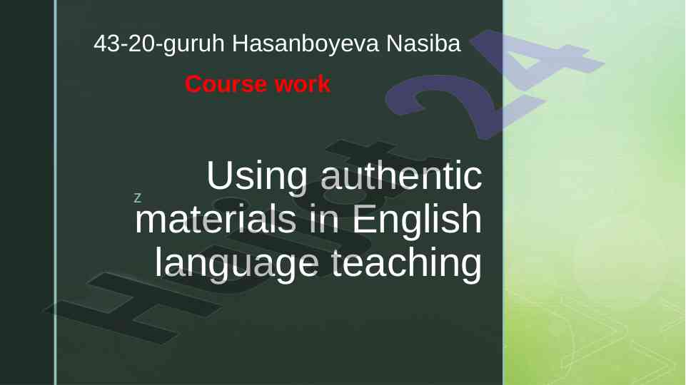 Using authentic materials in english language teaching