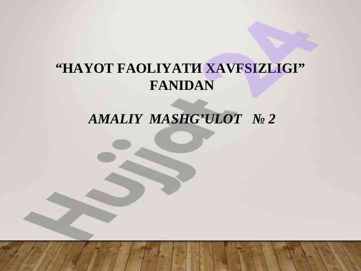 Mikroiqlim sharoitlarini tadqiq qilish amaliy mashg'ulot