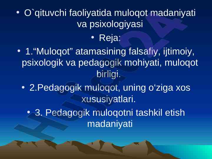 O'qituvchi faoliyatida muloqat madaniyati psixologiyasi