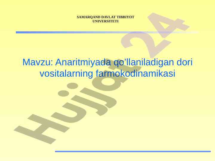 Anaritmiyada dori vositalarning farmakodinamikasi