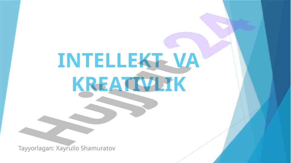 Intellekt va kreativlik haqida tushuncha