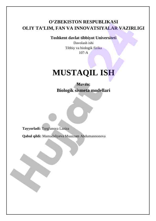 Biologik sismeta modellari mavzusi bo'yicha mustaqil ish