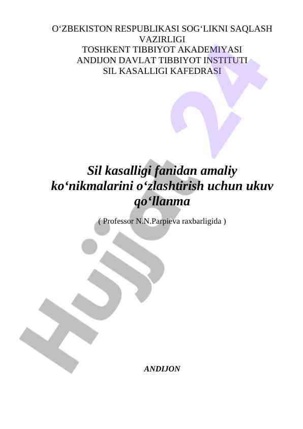Sil kasalligi fanidan amaliy ko‘nikmalar qo‘llanmasi