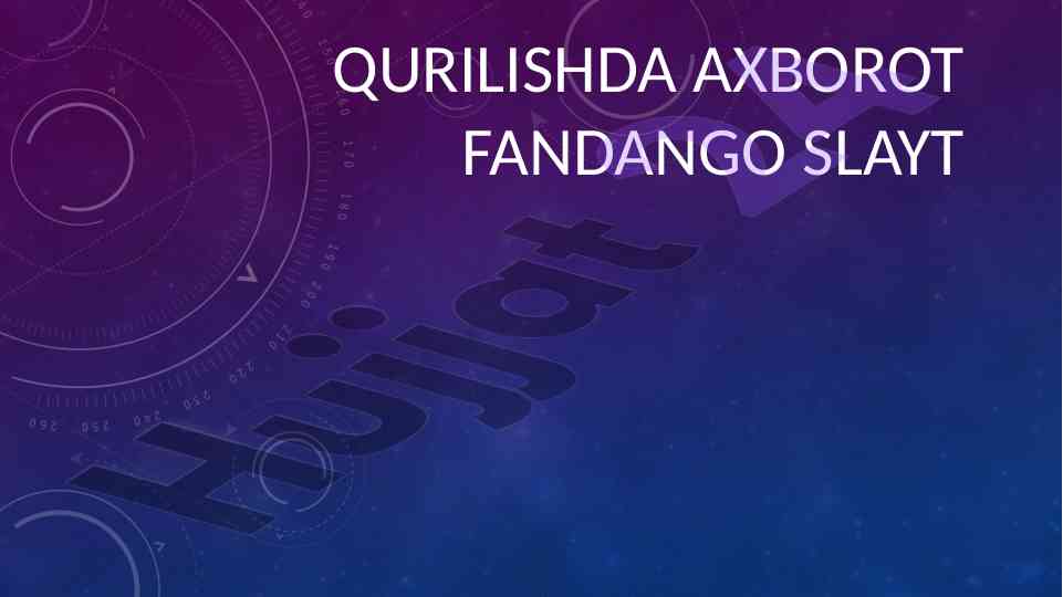 Qurilishda axborot fandango slaytlariga oid taqdimot