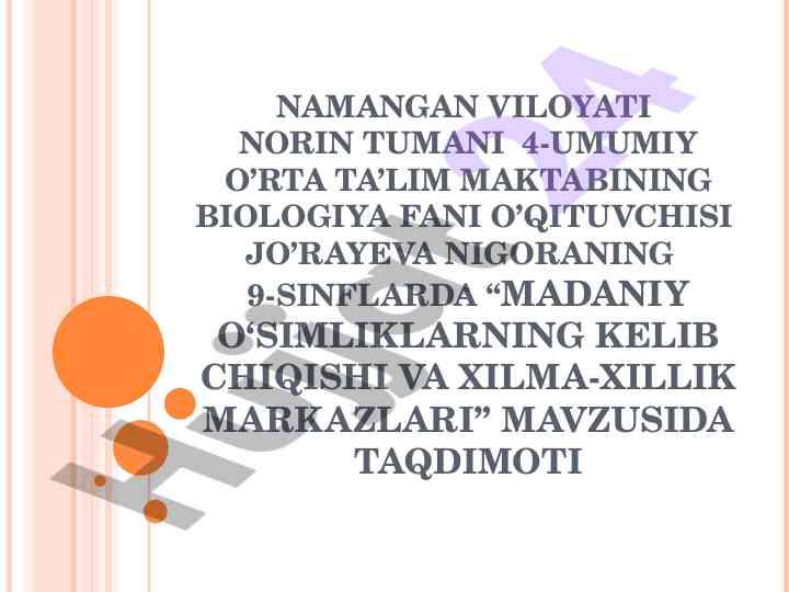 Madaniy o‘simliklarning kelib chiqishi va xilma-xillik