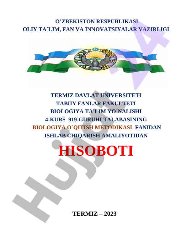 Biologiya o'qitish metodikasi amaliyoti hisoboti