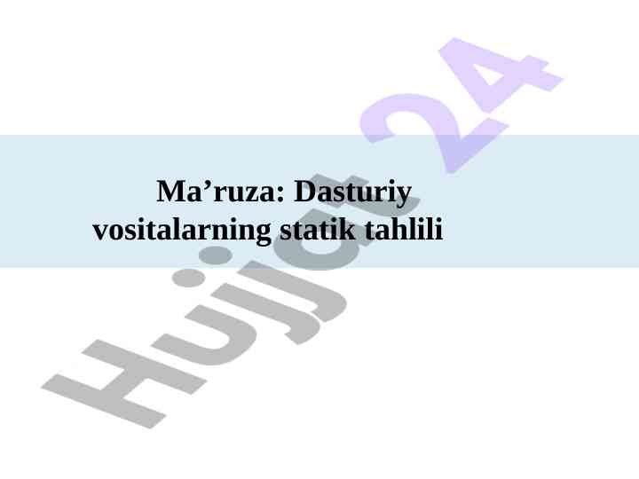 Dasturiy vositalarning statik tahlili va xavfsizligi
