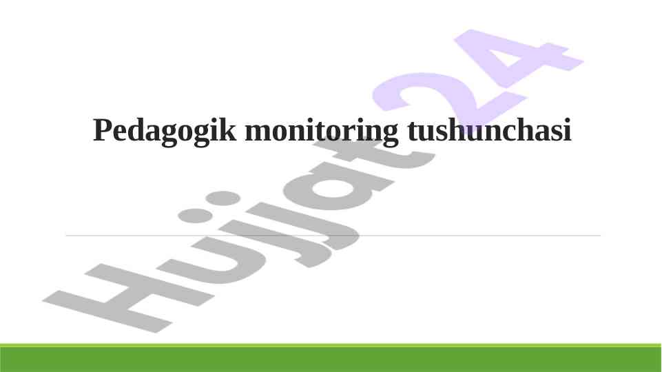 Pedagogik monitoring tushunchasi va ta’lim sifatiga ta’siri