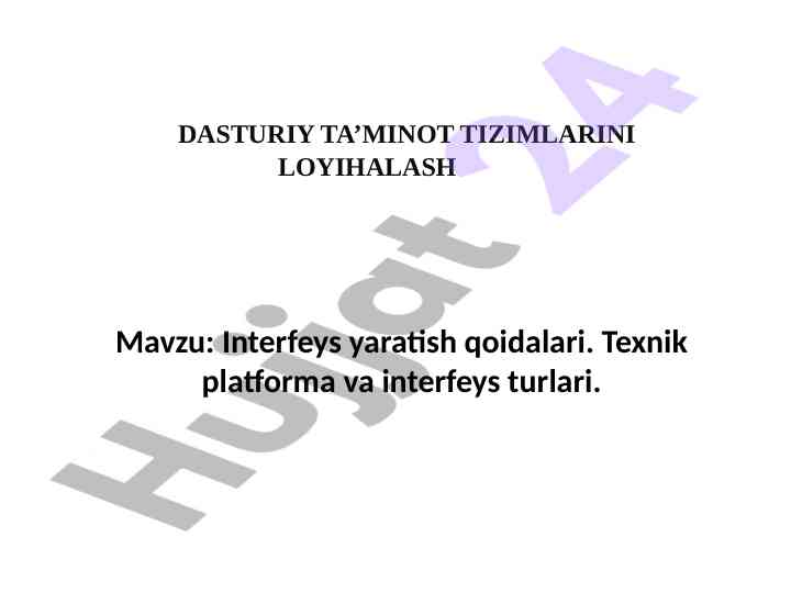 Interfeys yaratish qoidalari va xususiyatlari