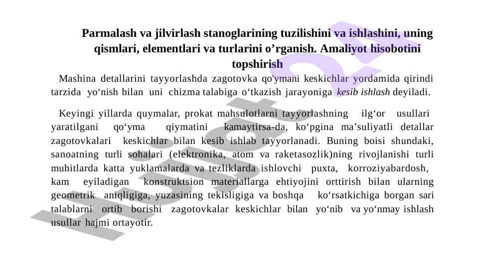 Parmalash va jilvirlash stanoglari tahlili