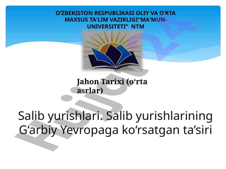 Salib yurishlarining g‘arbiy yevropaga ta’siri