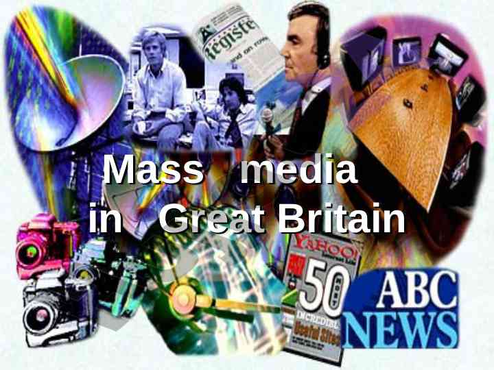 Mass media overview in great britain