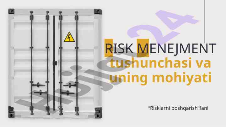 Risk menejment va uning mohiyati tushunchasi