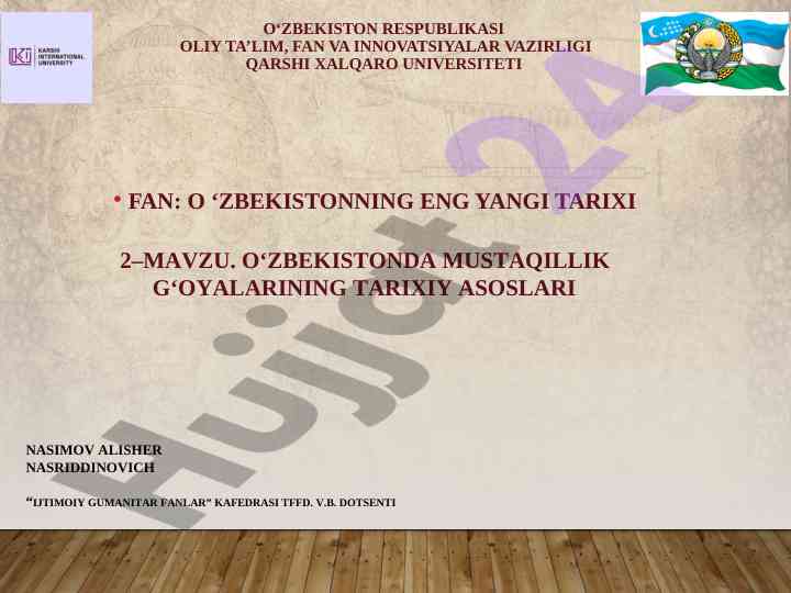 O‘zbekistonning eng yangi tarixi: mustaqillik g‘oyalari