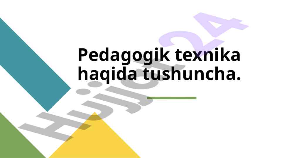 Pedagogik texnika haqida tushuncha asoslari
