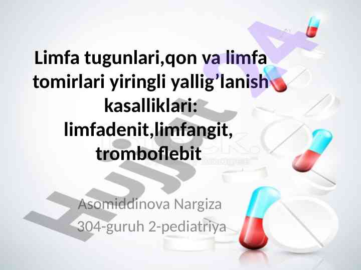 Limfa tomirlarining yallig‘lanish kasalliklari tahlili
