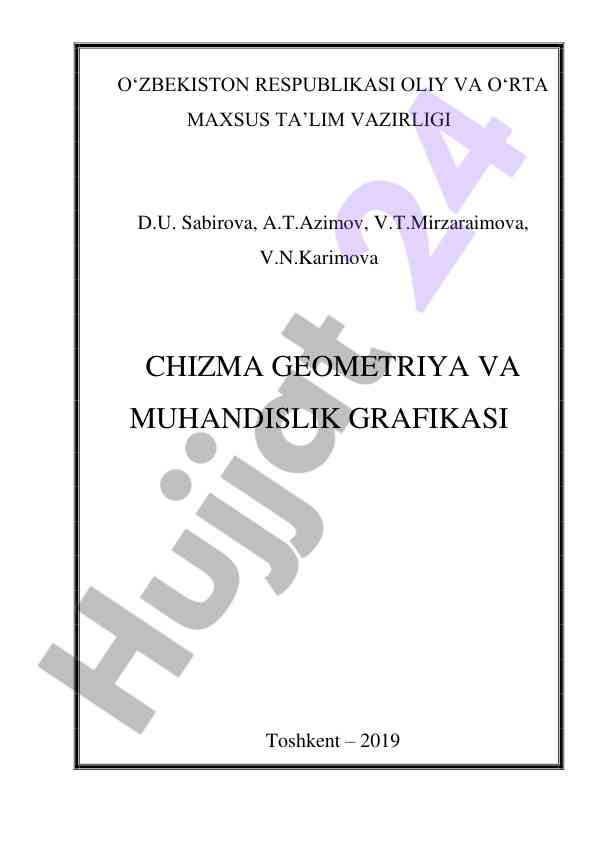 Chizma geometriya va muhandislik grafikasiga o‘quv qo‘llanma