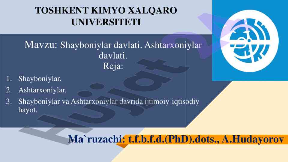 Ashtarxoniylar va shayboniylar davlatlari bo'yicha tahlil