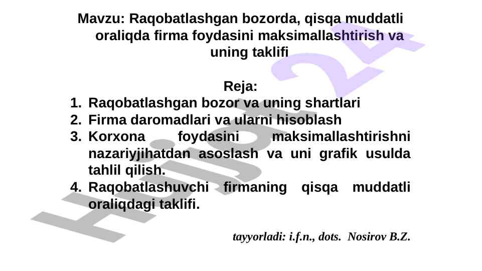 Raqobatlashgan bozorda firma foydasini maksimallashtirish