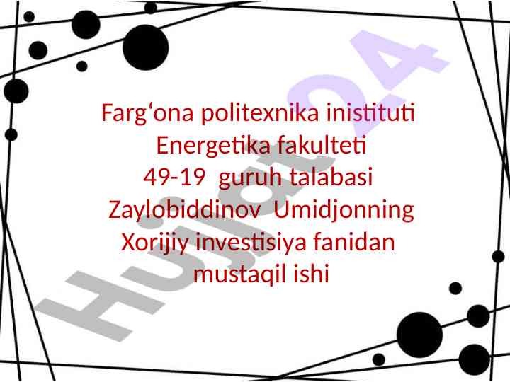 Tojikiston va o`zbekistonda investitsiya rivoji