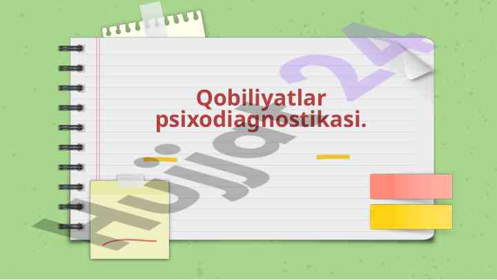 Qobiliyatlar psixodiagnostikasi tushunchalari va nazariyalar
