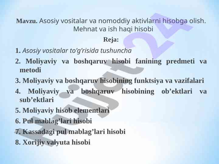 Asosiy vositalar va nomoddiy aktivlarni hisobga olish