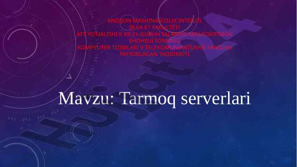 Tarmoq serverlari va kompyuter tizimlari taqdimoti