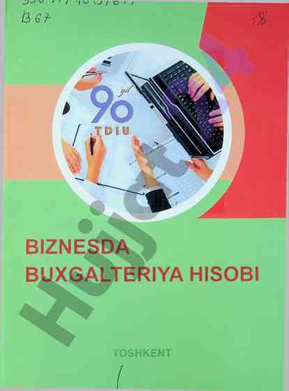 Biznesda buxgalteriya hisobi qo‘llanmasi