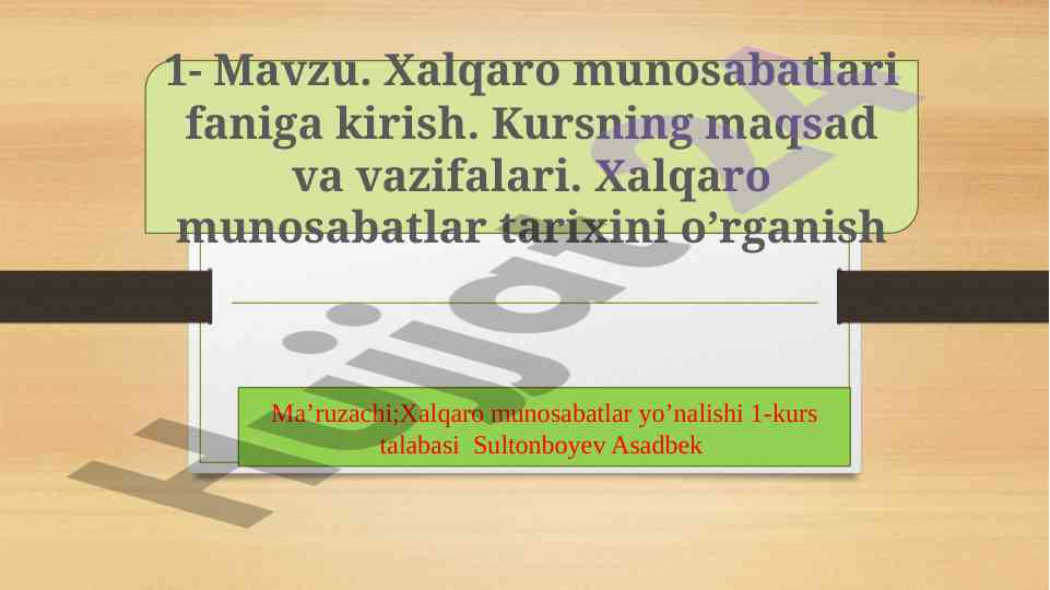 Xalqaro Munosabatlar Faniga Kirish