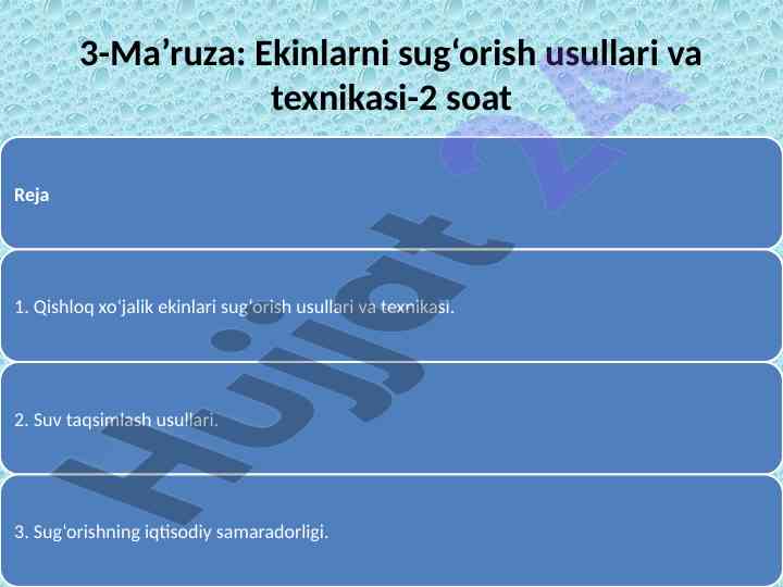 Ekinlarni sug‘orish usullari va texnikasi