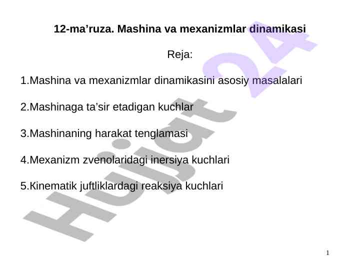 Mashina va mexanizmlar dinamikasi asosiy masalalari