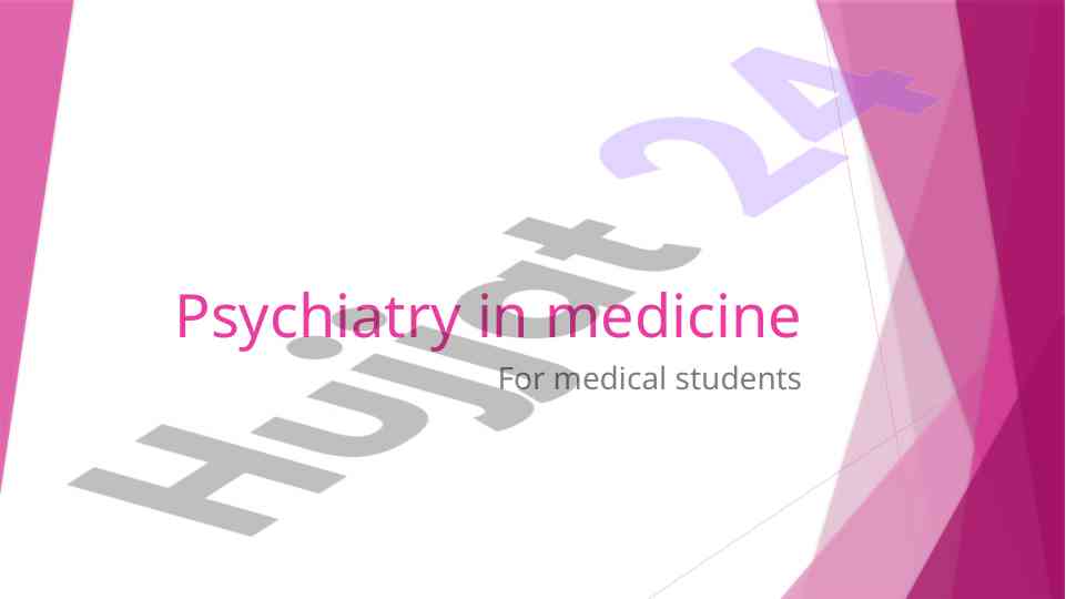 Introduction to psychiatry for medical students