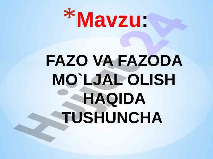 Fazo va fazoda mo`ljal olish haqida tushuncha