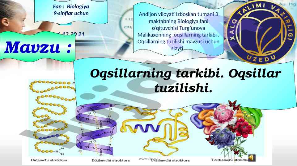 Oqsillarning tarkibi va tuzilishi mavzusi