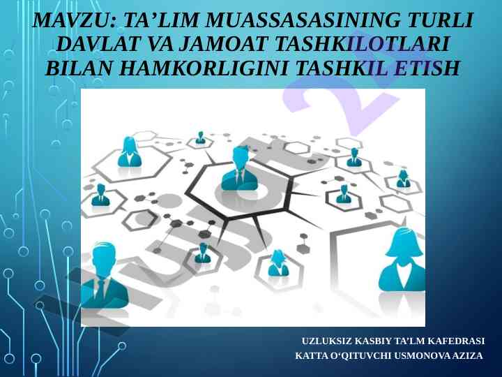 Ta'lim muassasasining tashkilotlar bilan hamkorligi