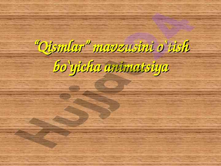 Animatsiya mavzusi o'tish bo'yicha qismlar