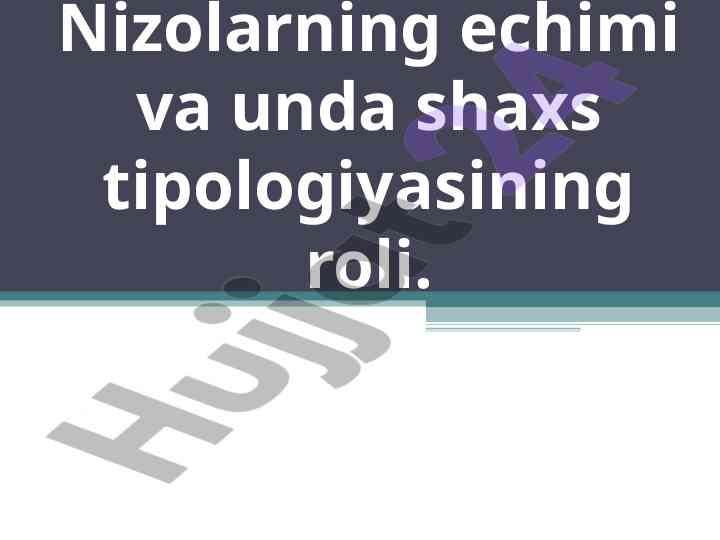 Nizolarning echimi va shaxs tipologiyasi