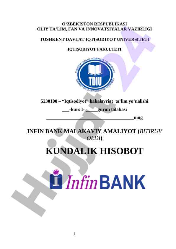INFIN BANK MALAKAVIY AMALIYOT (BITIRUV OLDI)   KUNDALIK HISOBOT   INFIN BANK AMALIYOT HISOBOT