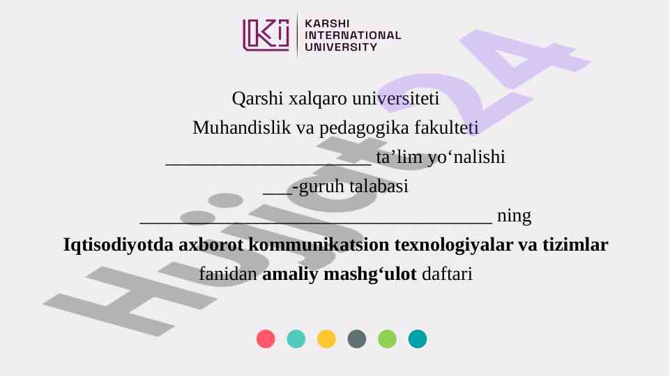 Iqtisodiyotda axborot texnologiyalari amaliy mashg‘ulot